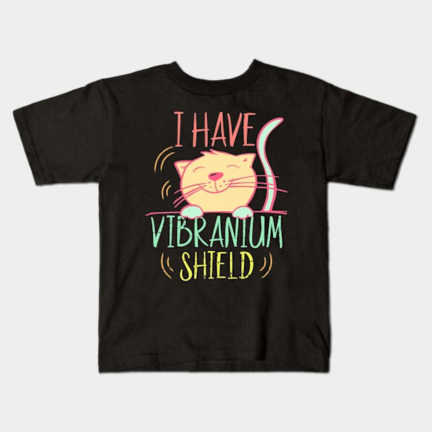 I Have Vibranium Shield Cute Cat Vibrating Kids T-Shirt by alcoshirts